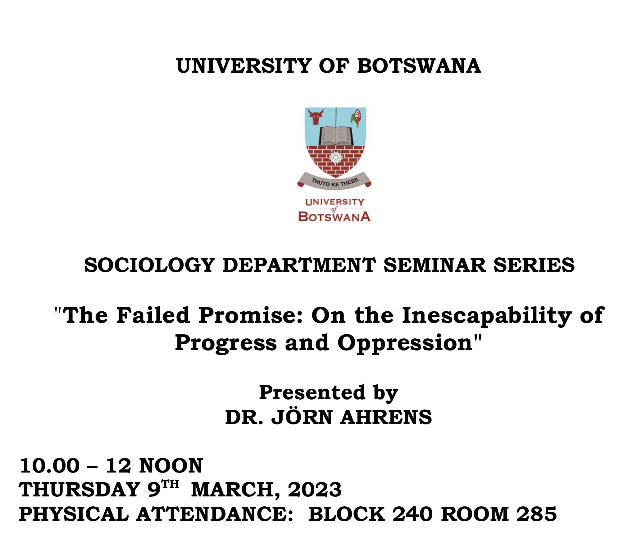 Seminar Series: “The Failed Promise: On the Inescapability of Progress and Oppression”